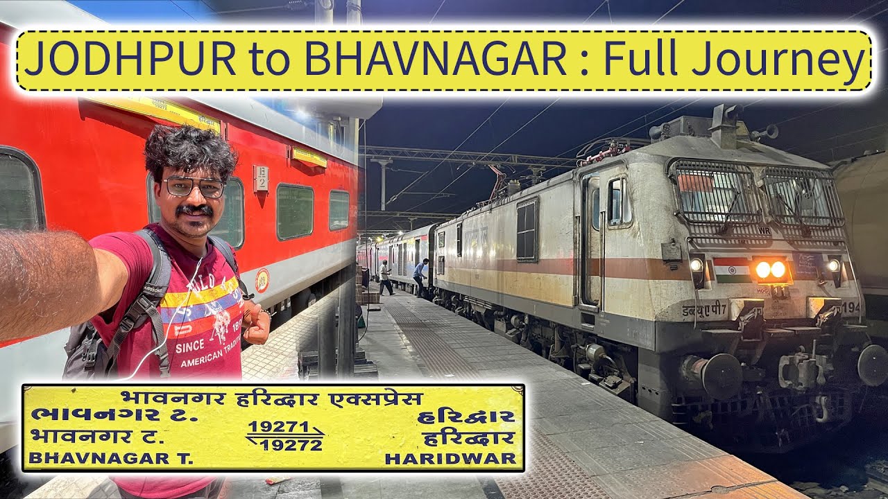 JOURNEY | HARIDWAR BHAVNAGAR TERMINUS EXPRESS | JODHPUR TO BHAVNAGAR TERMINUS  | FULL JOURNEY