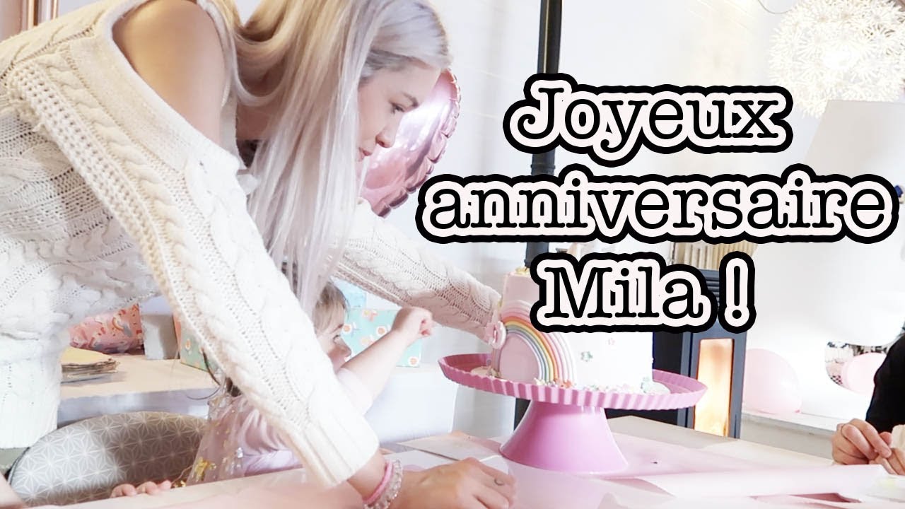 JOYEUX ANNIVERSAIRE MILA !!!!! - FAMILY VLOG