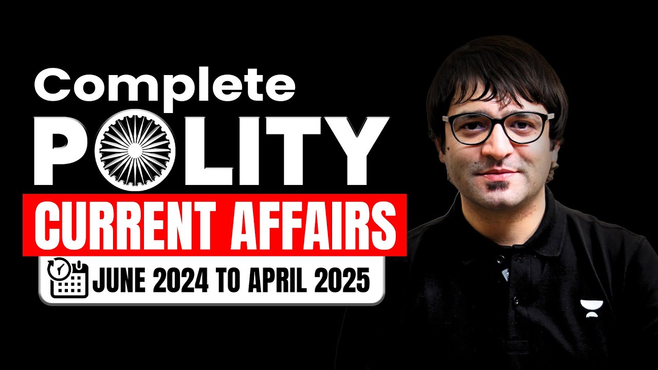 Conquer Prelims 2025: 1 Year Polity Current Affairs Marathon | UPSC FREE Crash Course| Sarmad Mehraj