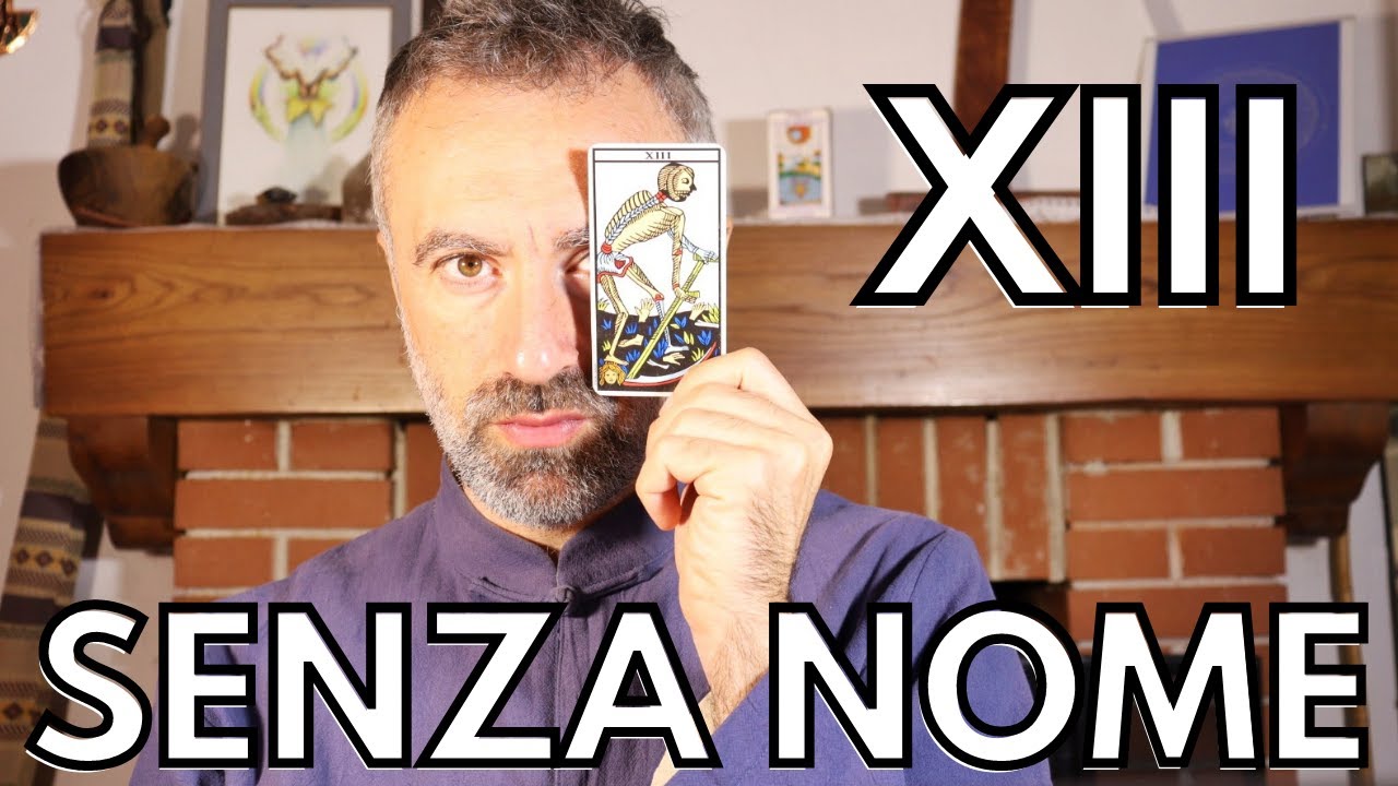 Arcano XIII - Il Senza Nome per leggere i Tarocchi con Valerio Verrea e la Tarologia di Jodorowsky