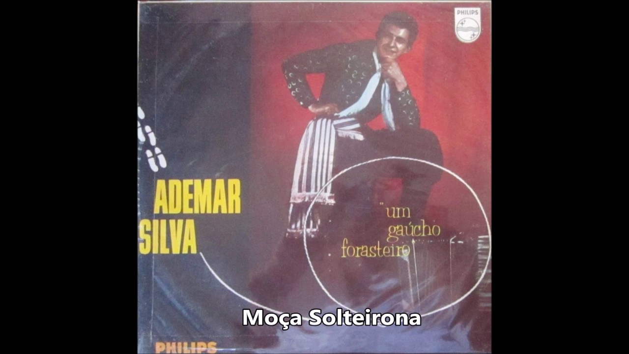 Ademar Silva - Moça Solteirona