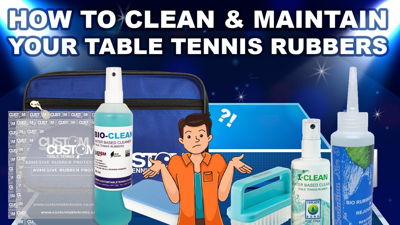 How To Clean & Maintain Your Table Tennis Rubbers For Maximum Performance & Longevity.