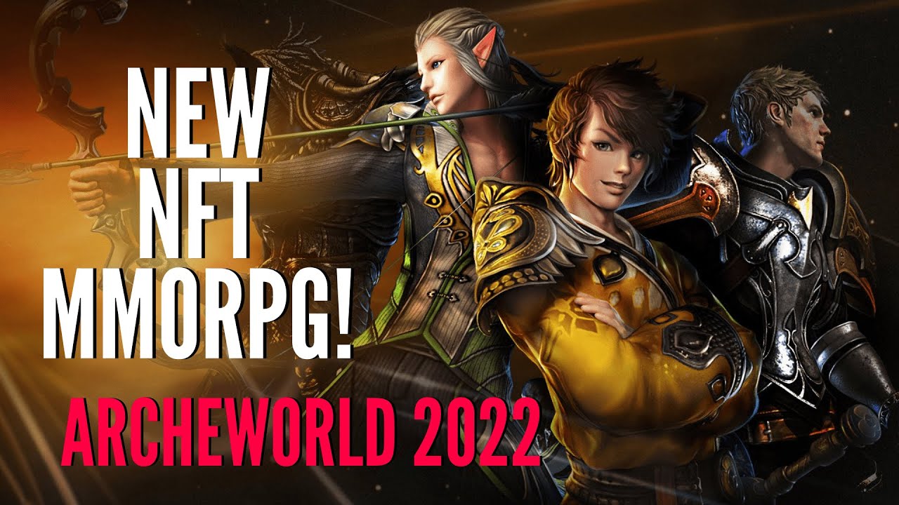 ArcheWorld NEW NFT MMORPG - Roadmap 2022 Revealed! Preregistration Open! (Play-To-Earn MMO PC 2022)
