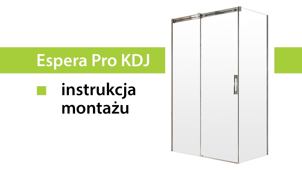 Radaway Espera Pro KDJ - Montaż kabiny prysznicowej