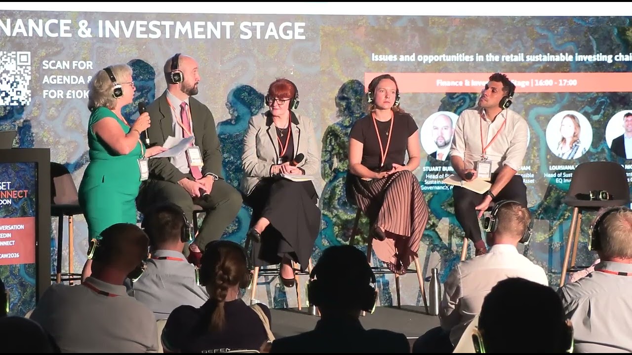 Reset Connect London 2026: Issues and Opportunities In The Retail Sustainable Investing Chain