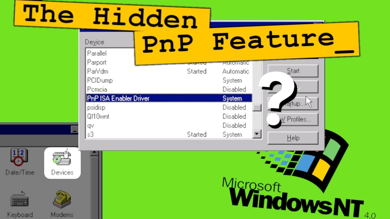 Windows NT 4.0: The Hidden Plug & Play You Missed