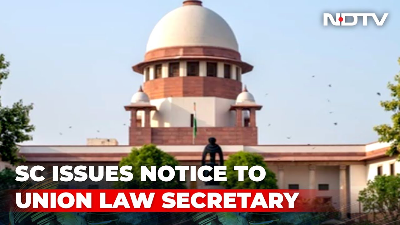 Supreme Court Notice To Law Secretary Over Delay In Judges' Appointments