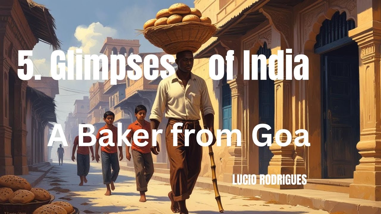 A Baker from Goa  LUCIO RODRIGUES