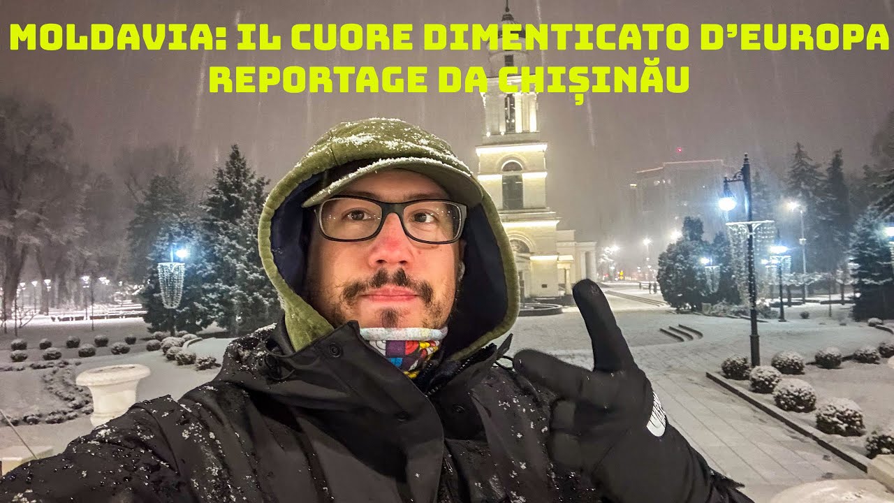 Moldavia: Il cuore dimenticato d'Europa - Reportage da Chișinău