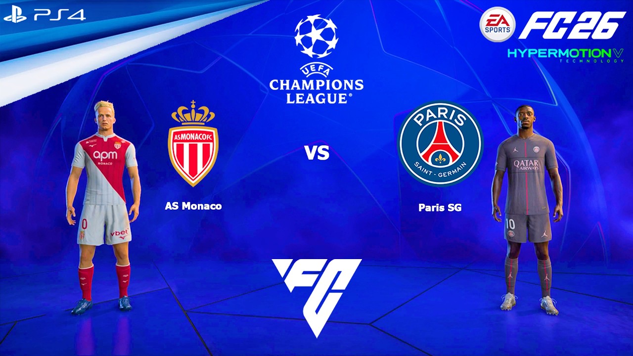 FC 26 PS4 - AS Monaco vs PSG | UEFA Champions League 2025/2026