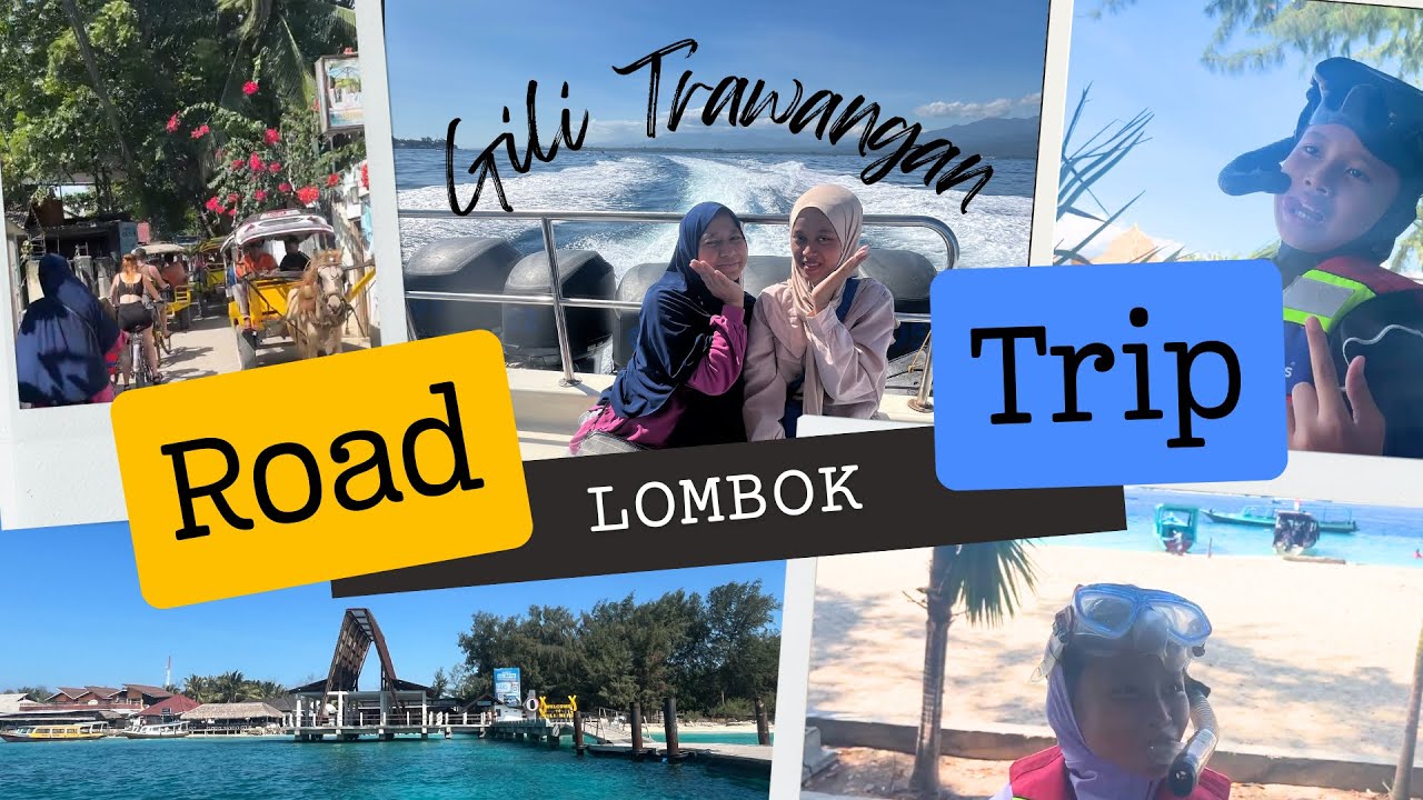 Roadtrip Lombok (Part 6) - Travelling murah ke Gili Trawangan dari Pelabuhan Bangsal