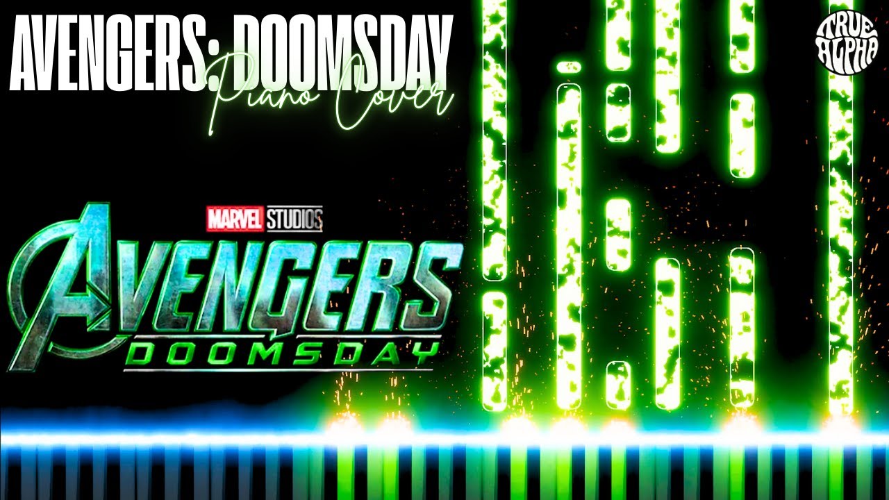 Avengers: Doomsday (Avengers 5) &ndash; Epic Piano Teaser Music | Marvel Trailer Theme Cover | TrueAlpha