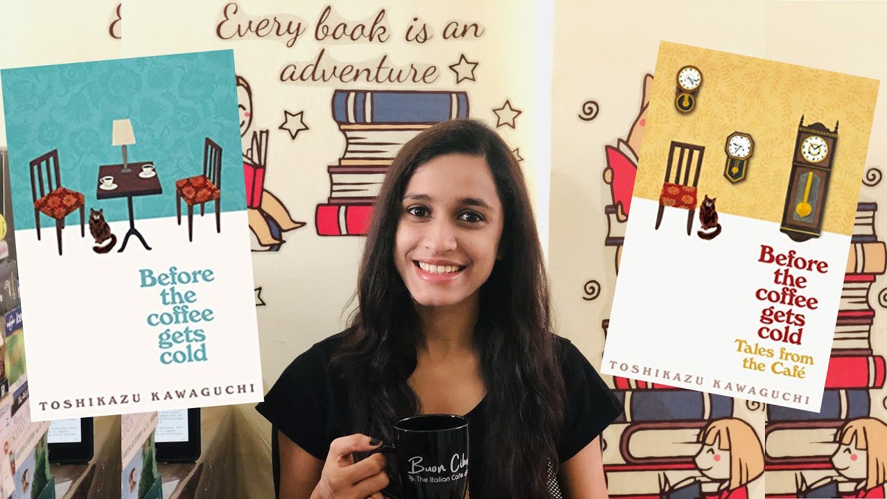 Before the Coffee gets Cold and Tales from the Cafe - Book Review