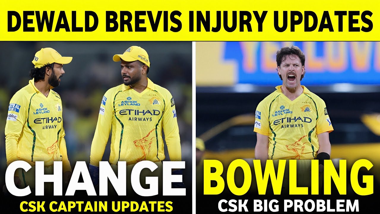 IPL 2026 : Dewald Brevis Injury Big Updates | Sanju Samson CSK New Captain ?| Csk News Today ||