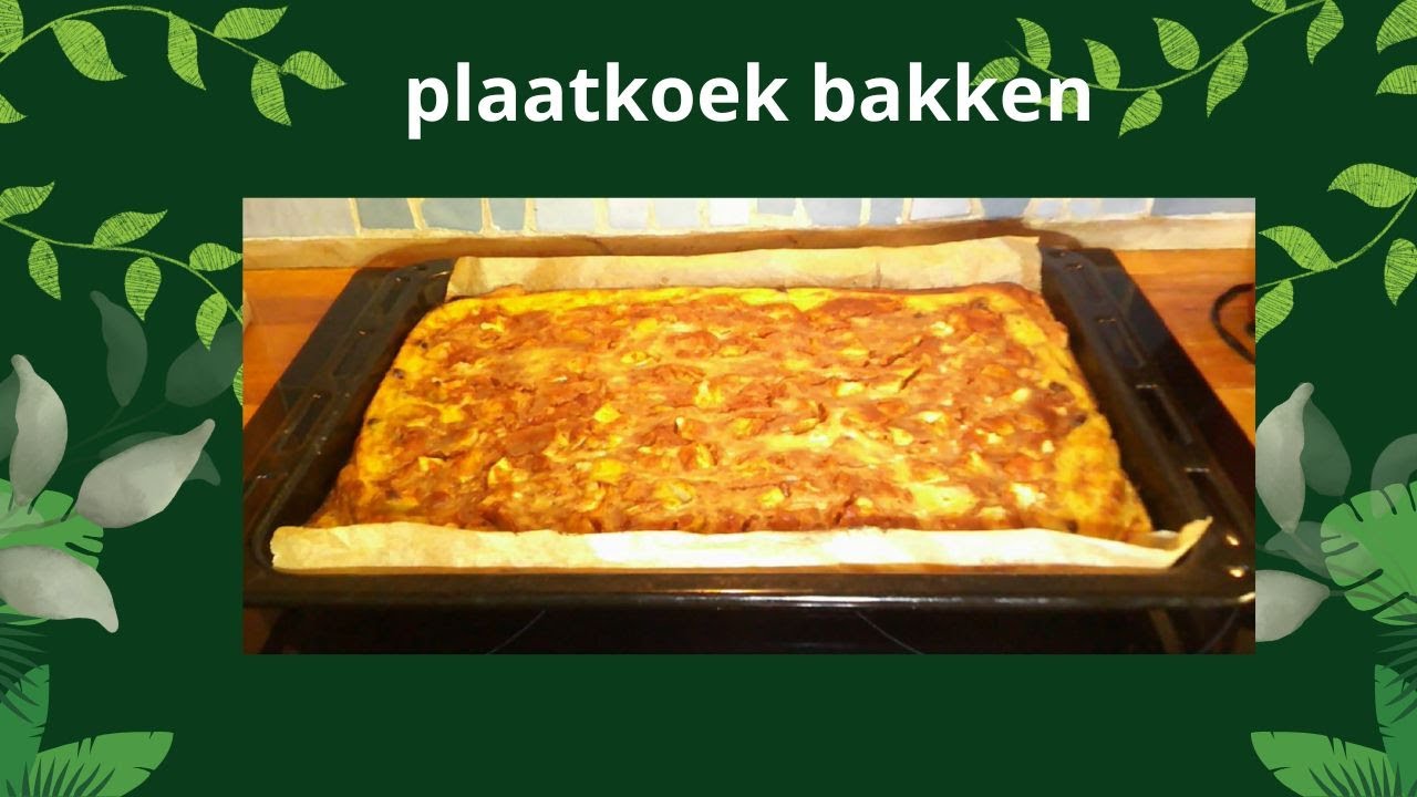 plaatkoek bakken | fruit verwerken | zelfvoorzienend