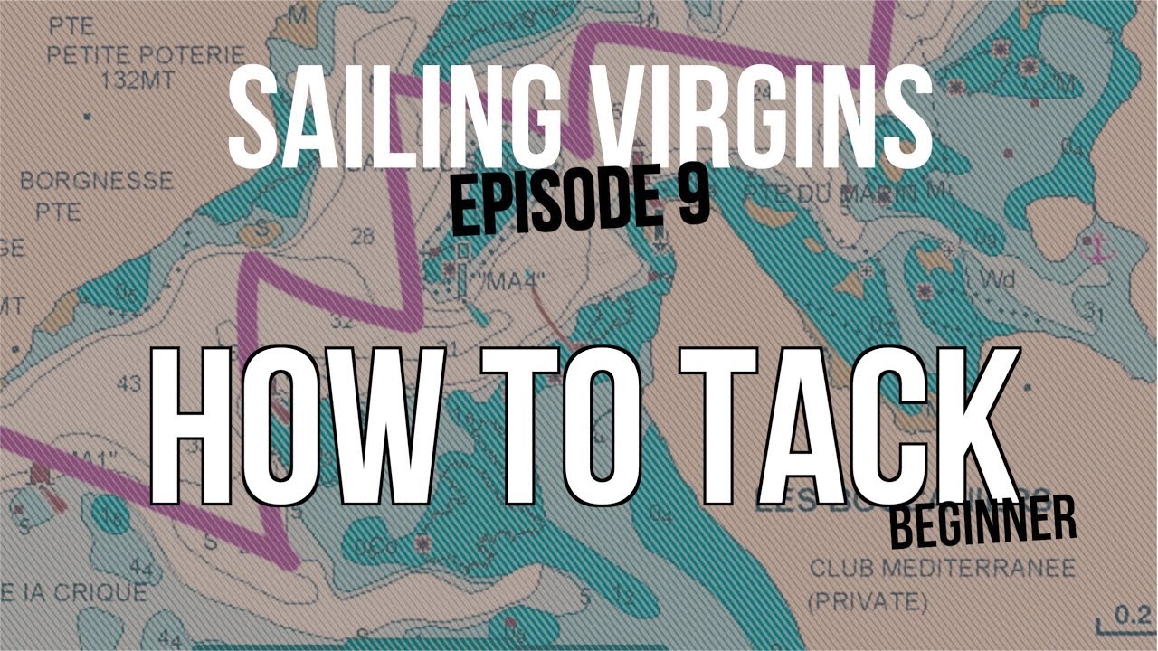 Как выбрать галс для лодки (Sailing Virgins), Эпизод 9