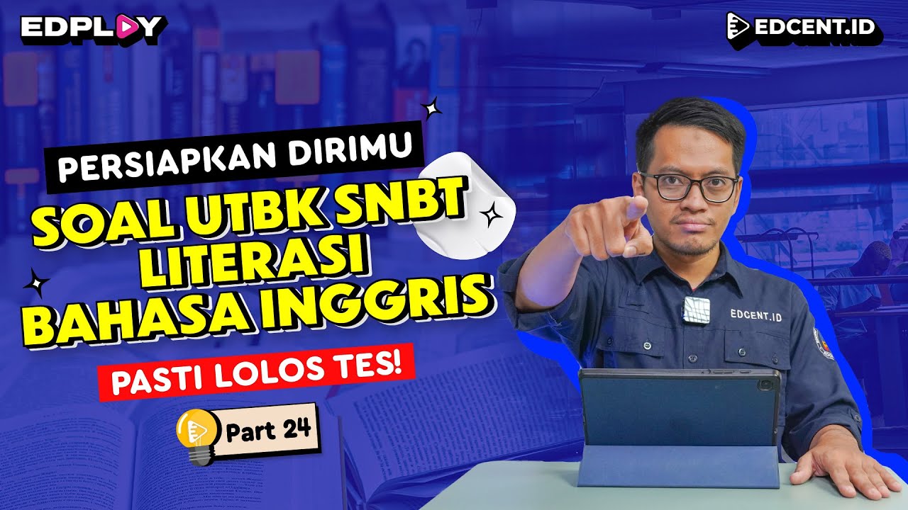 Literasi dalam Bahasa Inggris | Soal UTBK SNBT | Part.24