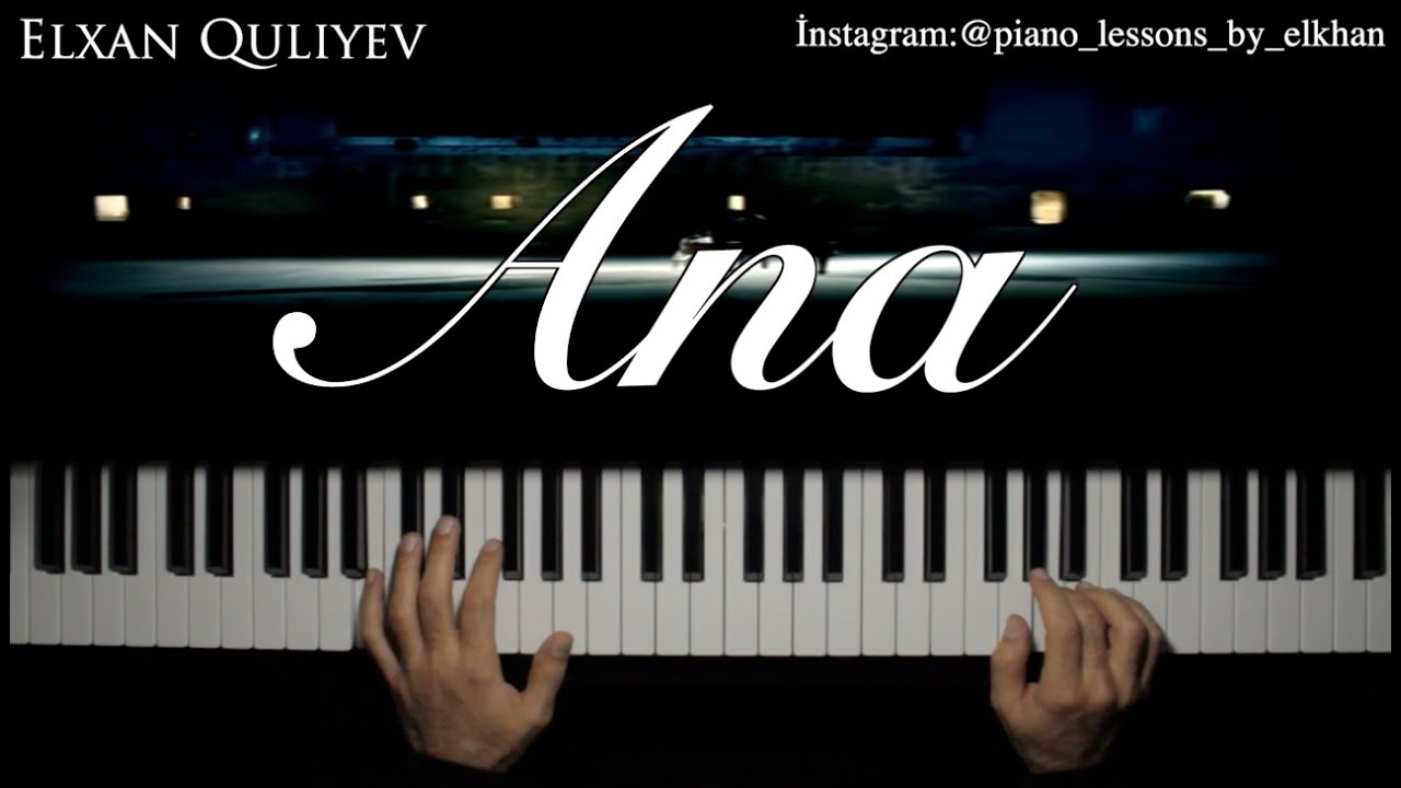 Sevil Əliyeva - ANA (Elxan Quliyev)