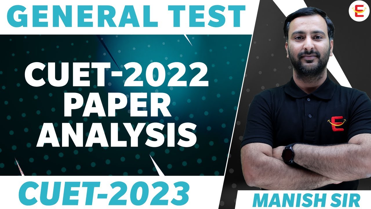 CUET 2022 Reasoning/Quant/GK Paper Analysis | New Strategy to Attempt The Paper | CUET Eazily