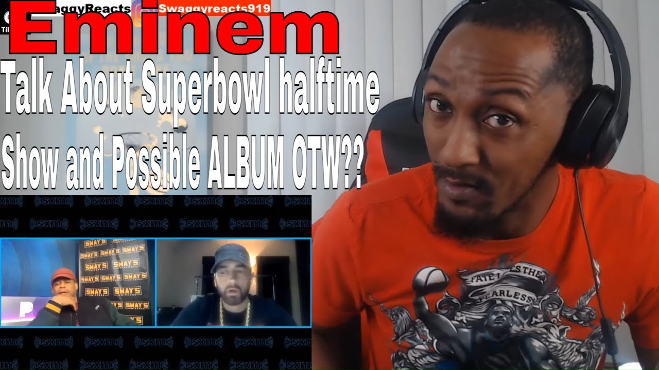 Eminem Talks About Super Bowl Halftime Show And Possible Album OTW