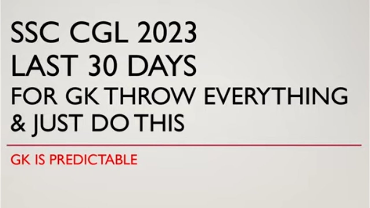 DO THIS IN LAST 30 DAYS FOR SSC CGL GK 2023