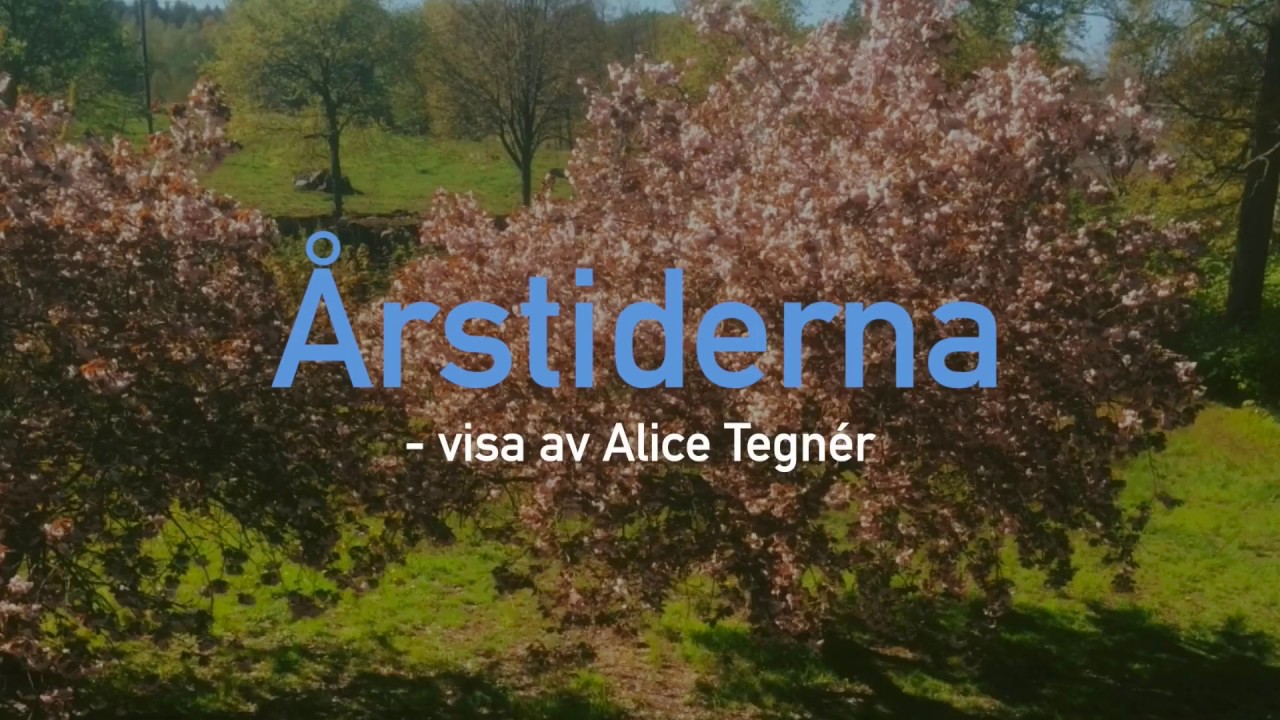 Årstiderna sång (med text & ackord) visa av Alice Tegnér