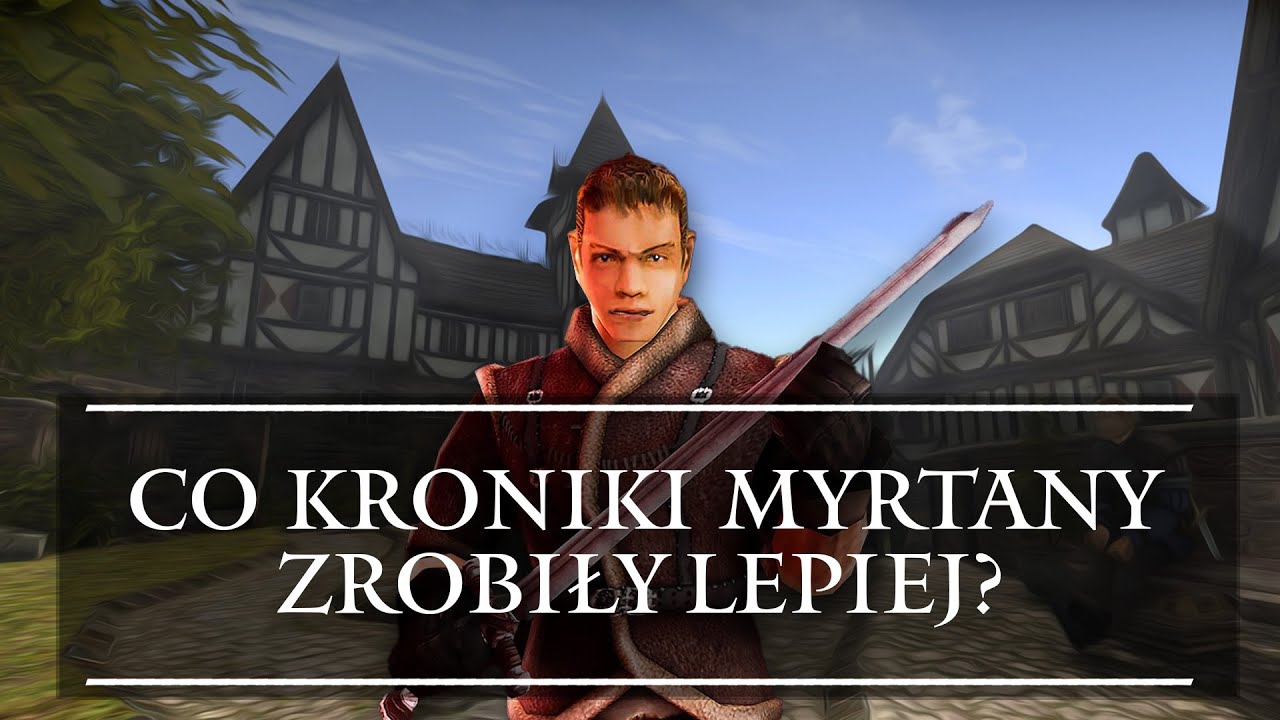 Jak Kroniki Myrtany wykorzystały potencjał serii Gothic!
