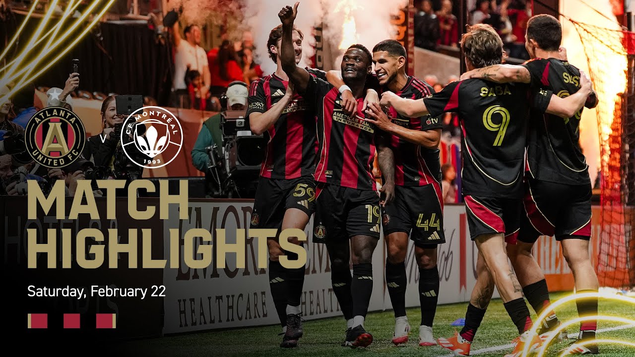 MATCH HIGHLIGHTS: Atlanta United vs. CF Montr&eacute;al | February 22, 2025