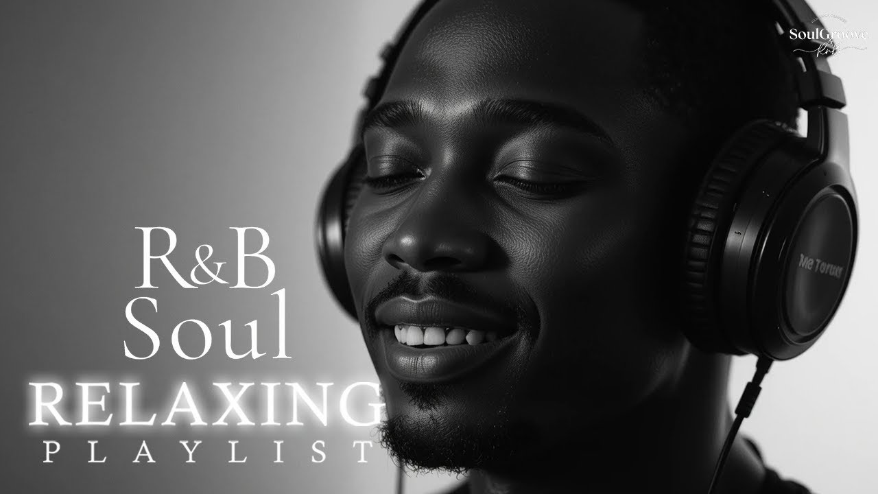 SoulGroove RnB — Relaxing Soul Vibes for Quiet Moments