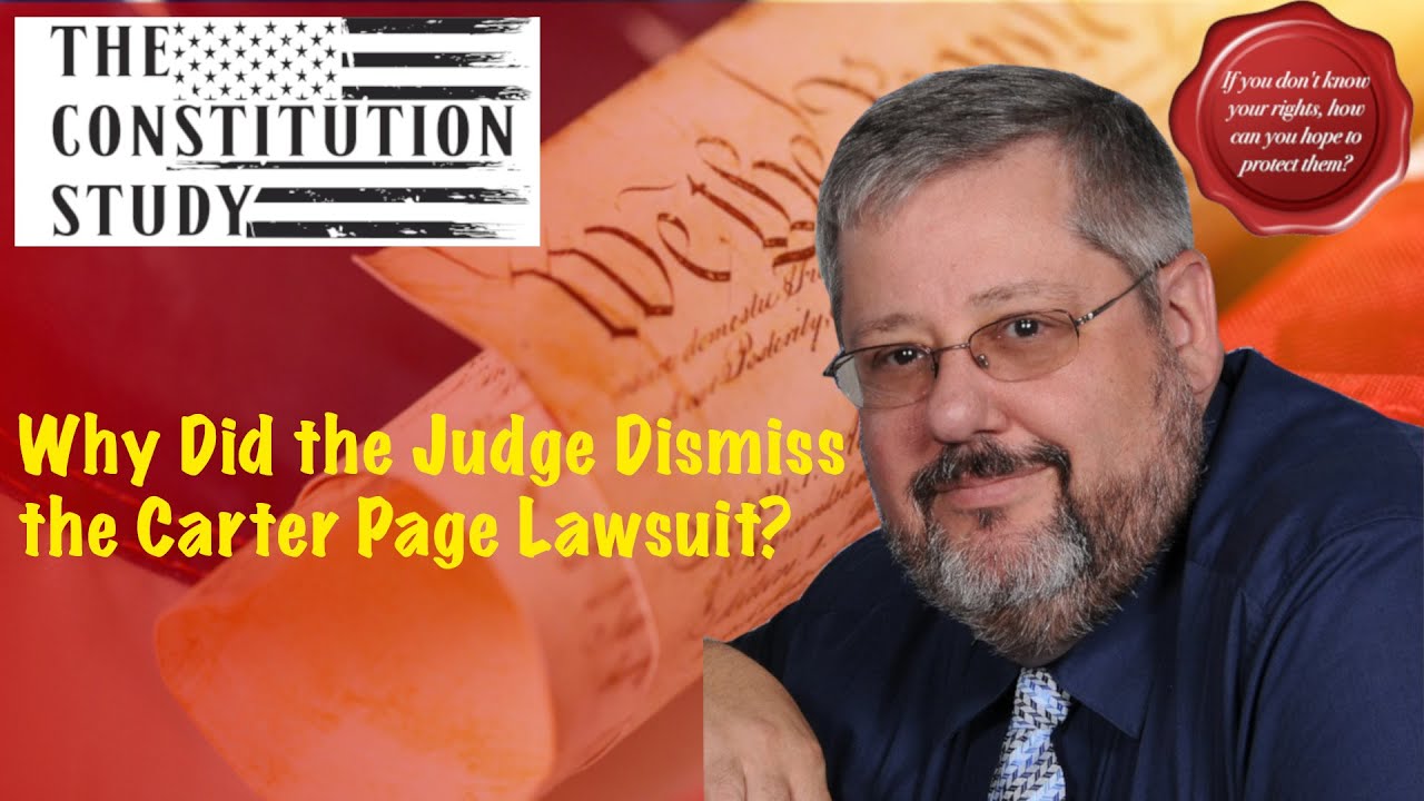 339 - Why Did the Judge Dismiss the Carter Page Lawsuit