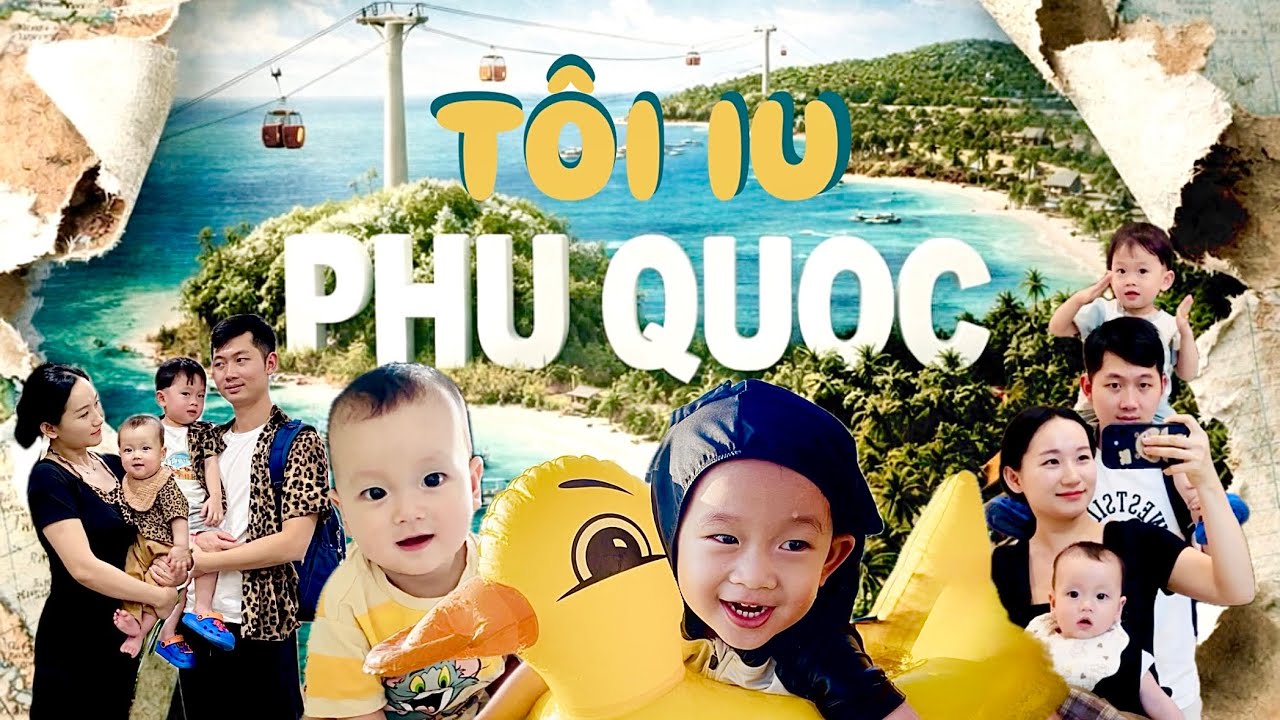 Tôi iu Phú Quốc kkk
