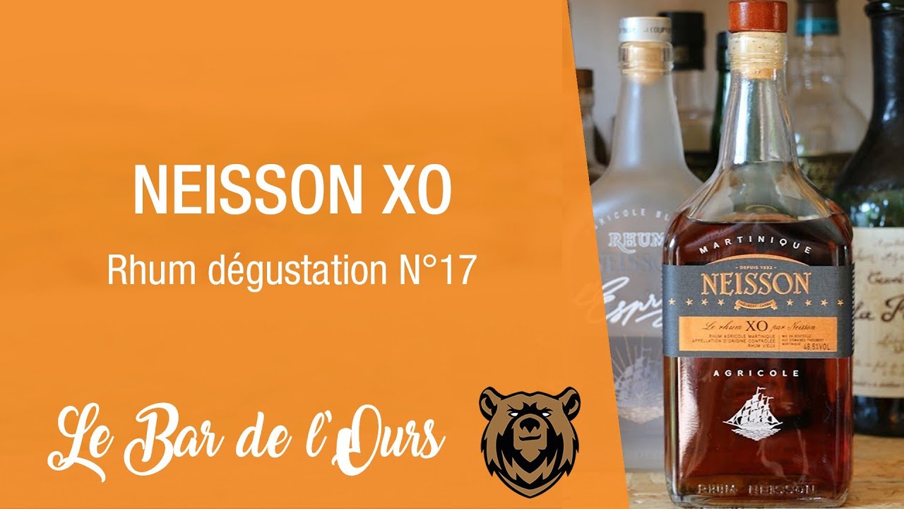 Neisson XO le rhum - Rhum dégustation N°17