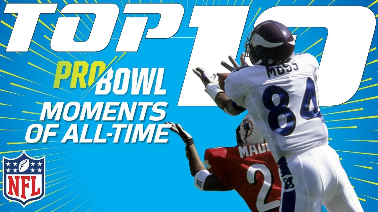 Top 10 Pro Bowl Moments of All-Time | NFL Highlights
