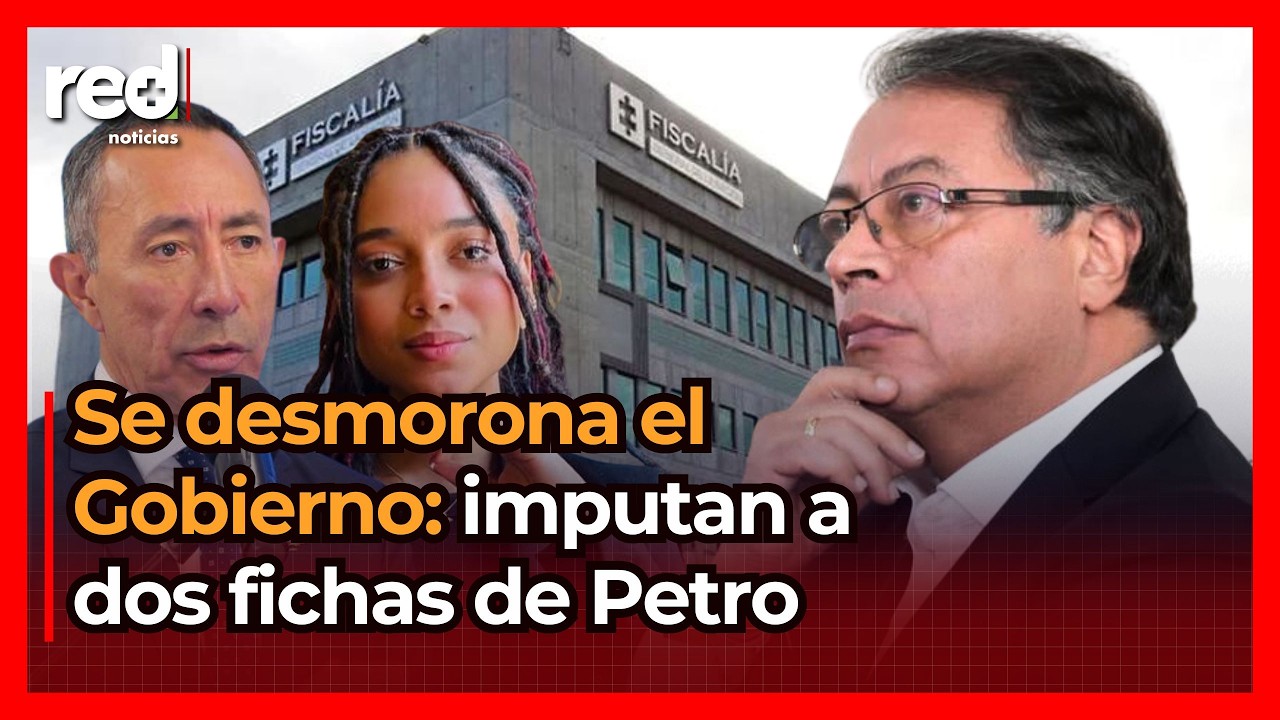 GOLPE al gobierno de Gustavo Petro: Fiscalía imputará a dos fichas del presidente