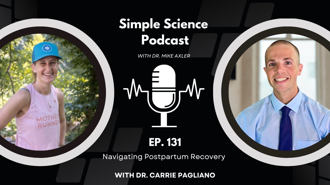 131 | Navigating Postpartum Recovery: Insights from Dr. Carrie Pagliano
