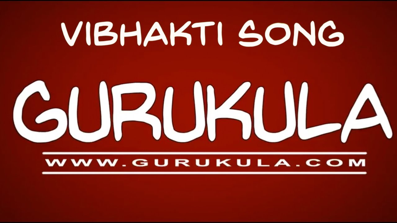 Vibhakti Song - Eka vachanam