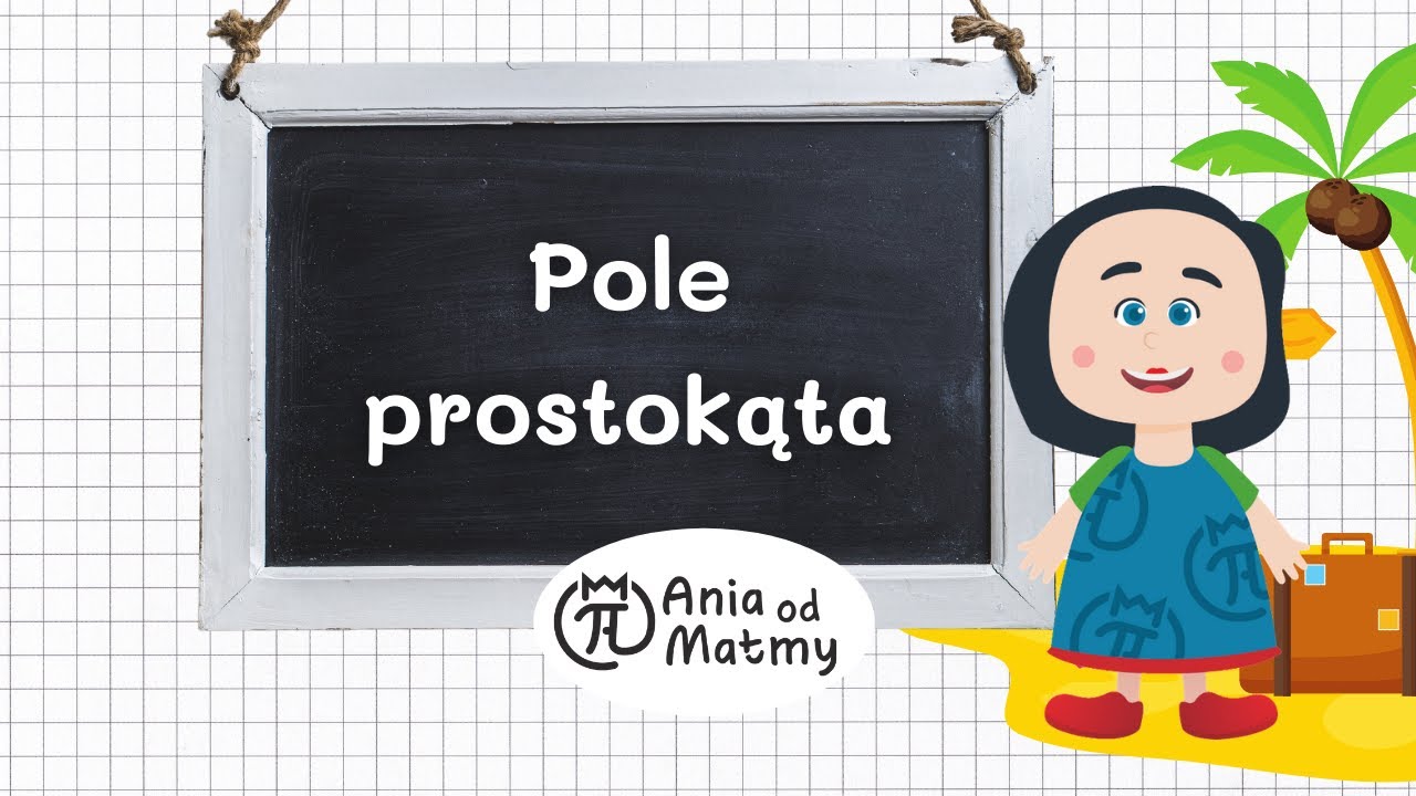 Pole prostokąta ⛱️ Matematyk na wakacjach cz.10