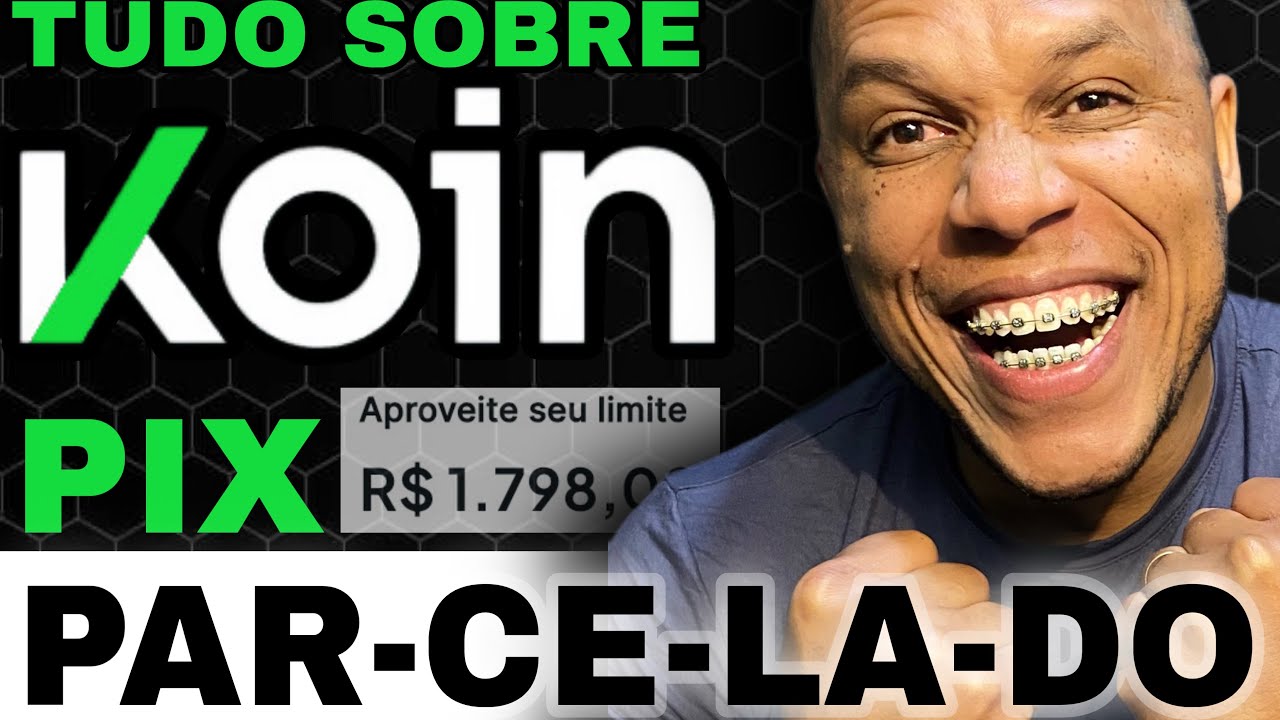 KOIN PIX PARCELADO | aprovando ✅