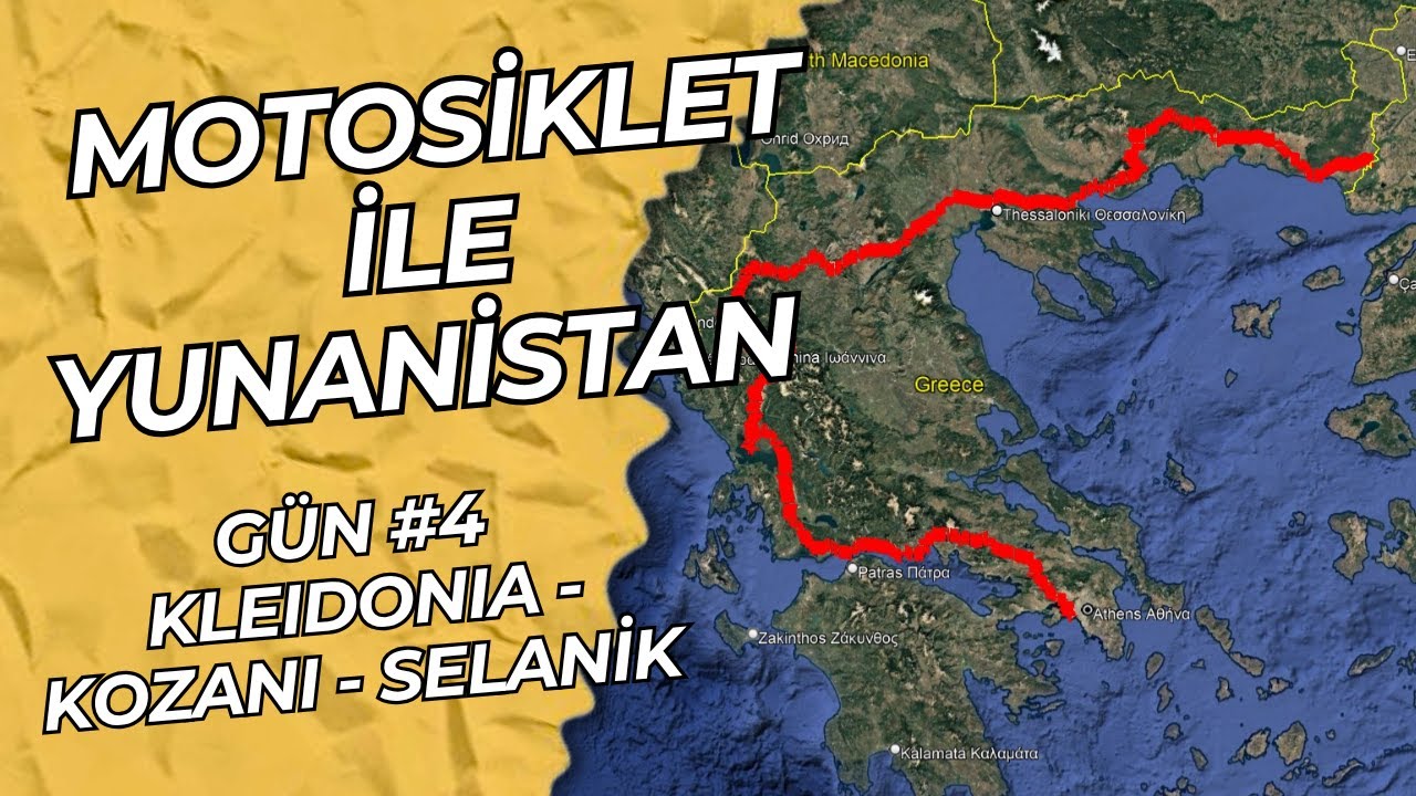 Motosiklet ile Yunanistan | 4. Gün - Kleidonia - Kozani - Selanik | Yamaha Tenere 700