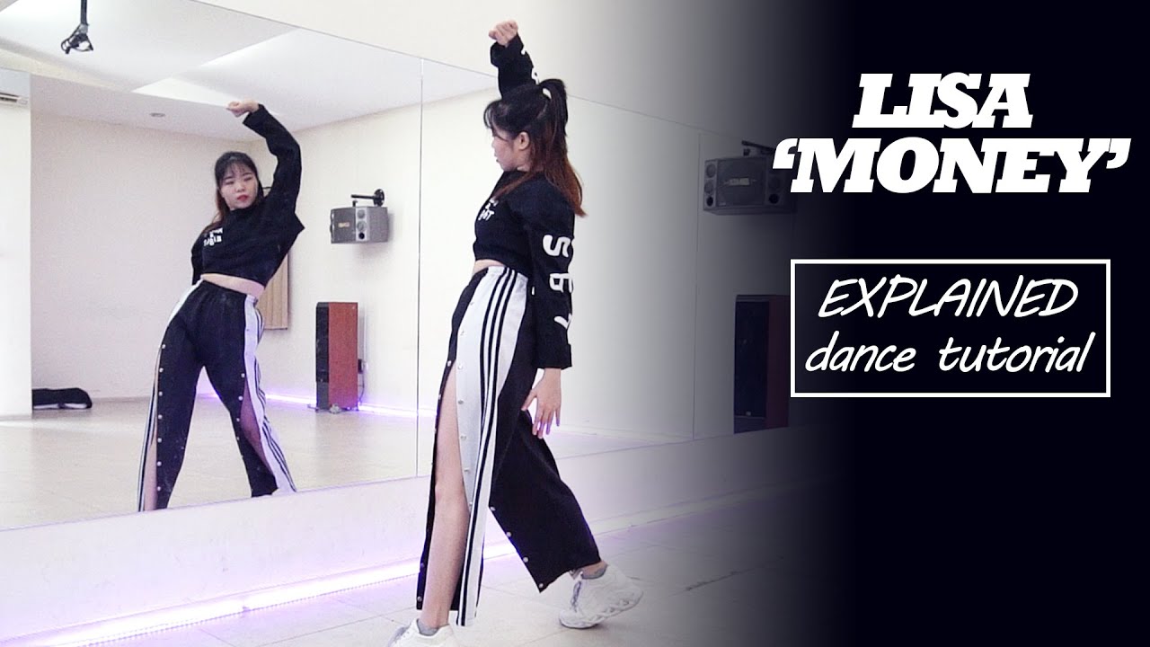 LISA - 'MONEY' Dance Tutorial | Mirrored + Explained