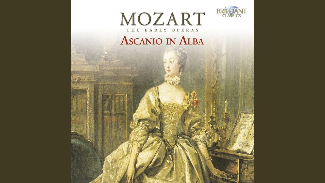 Ascanio in Alba, K. 111, Act II: Aria. 