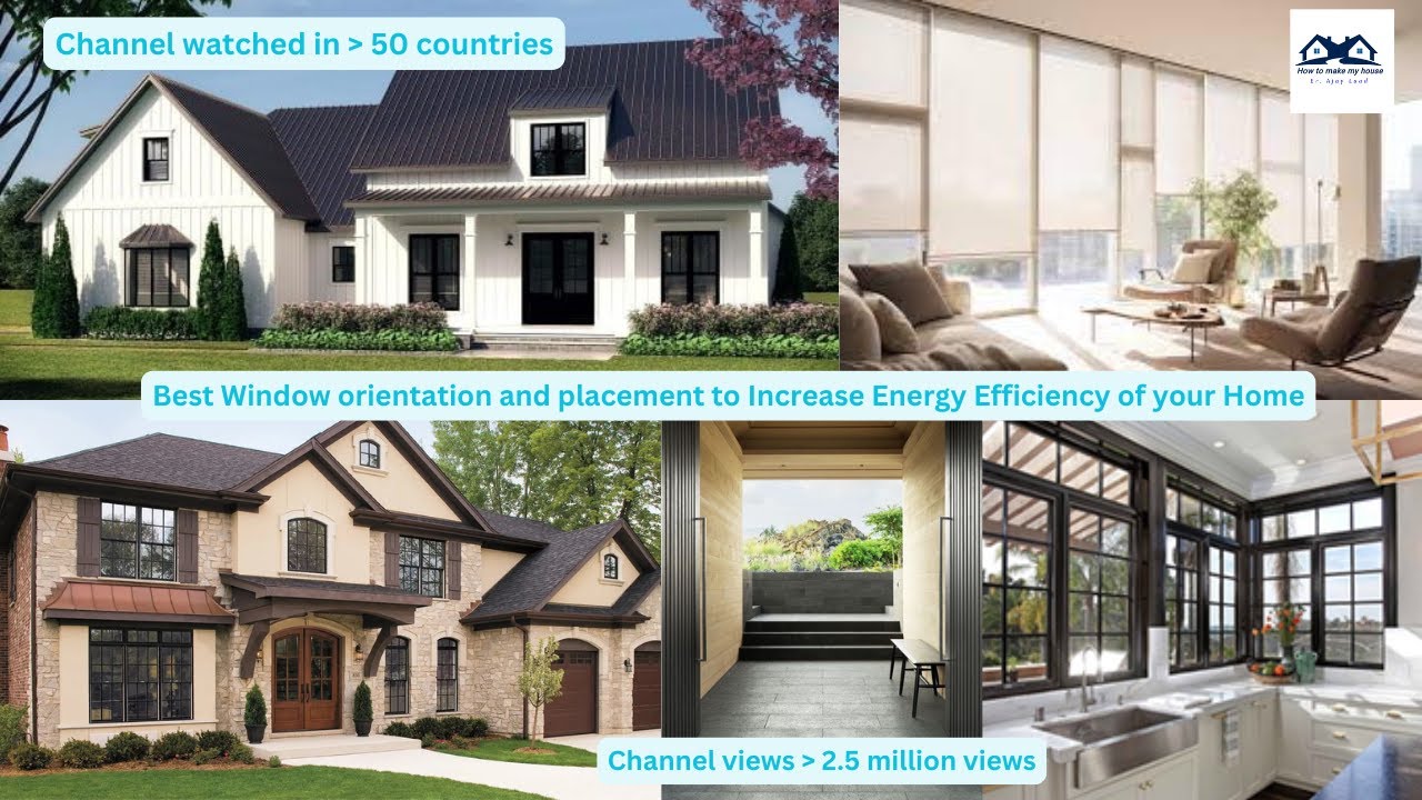 Best Window orientation and placement to Increase the Energy Efficiency of your Home