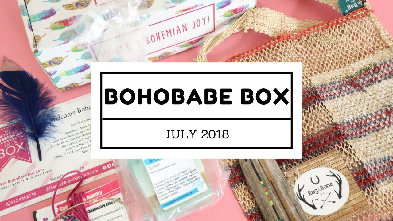 BohoBabe Box Subscription Box Unboxing July 2018