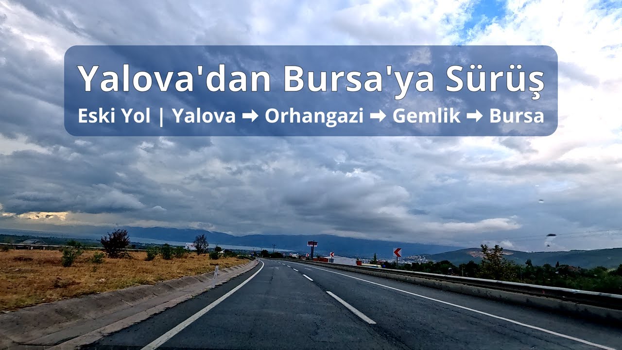 Driving in Turkey from Yalova to Bursa (not the new road)