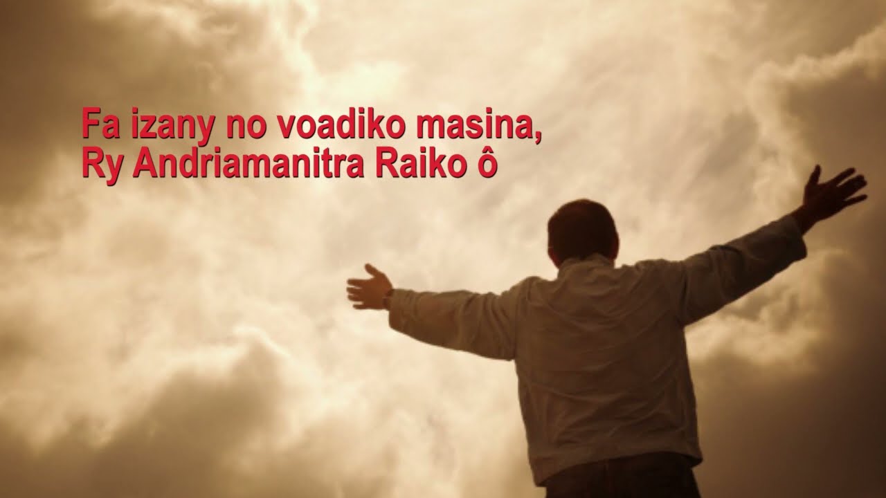 VOATOKANA HO AHY IANAO/Auteur / Compositeur : Père RAOBISOA Carlos