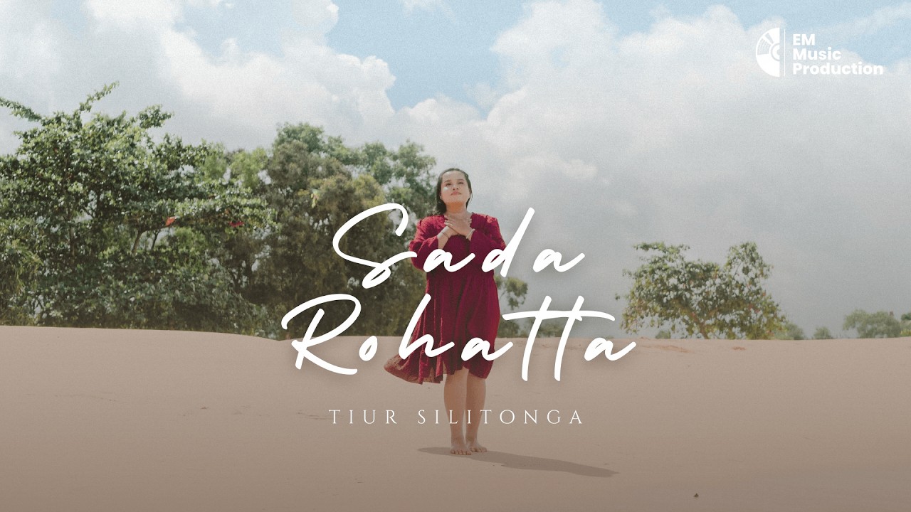 TIUR SILITONGA - SADA ROHATTA - Official Music Video