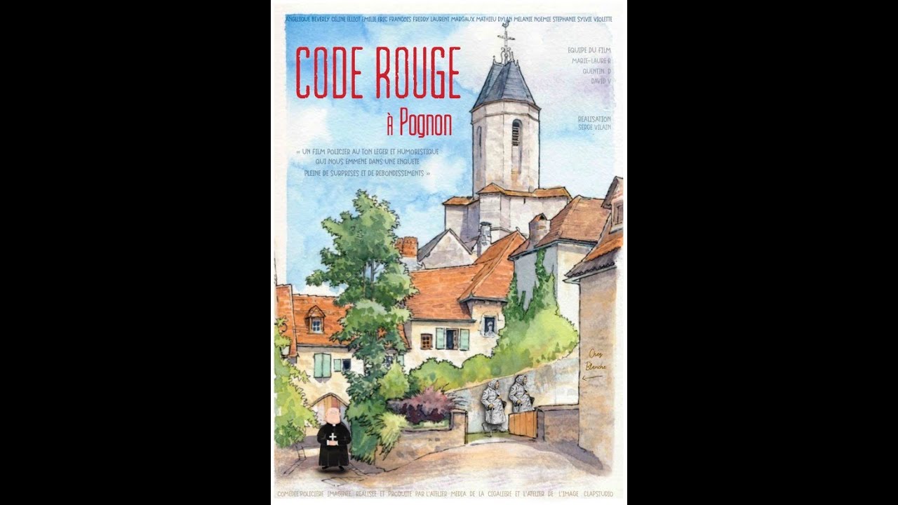 CODE ROUGE  à POGNON - Le Film