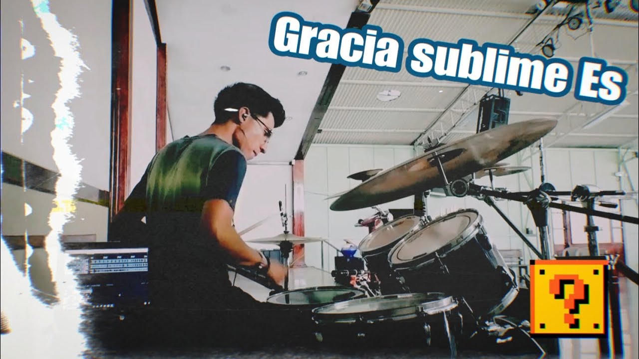 Gracia Sublime es - Emir Sensini (Batería cover) 🎧🥁