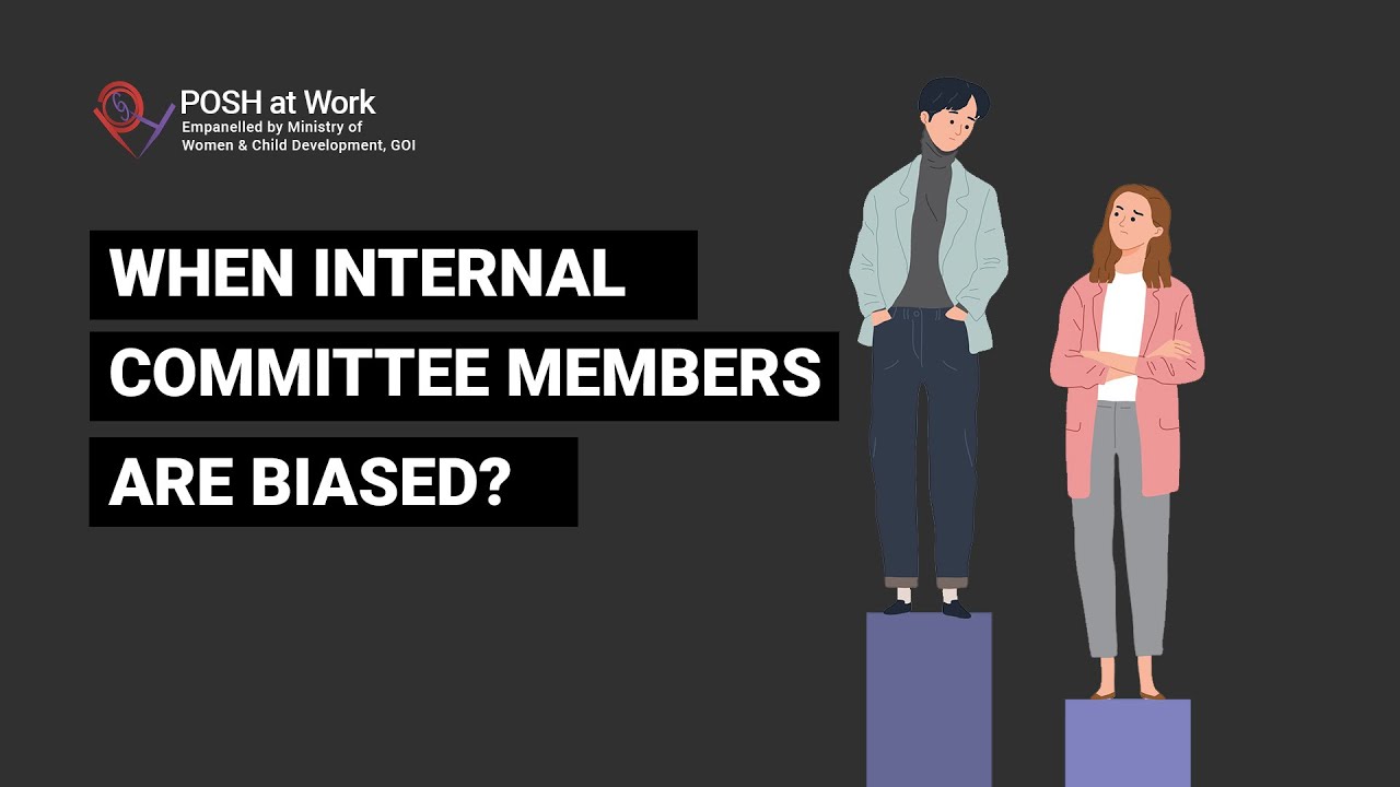 When IC members are biased | PoshatWork