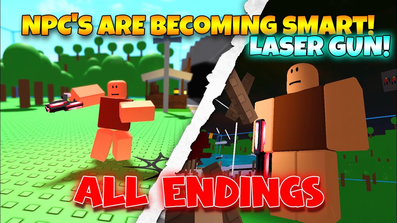 NPC's are becoming smart! Laser Gun! - All Endings [Roblox]
